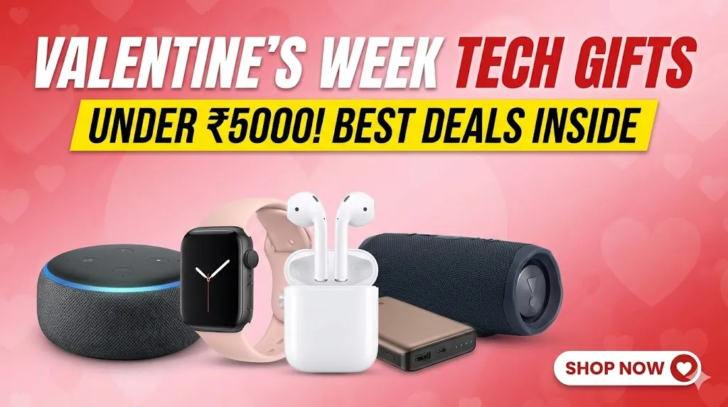 Valentine's Week Tech Gifts Under 5000